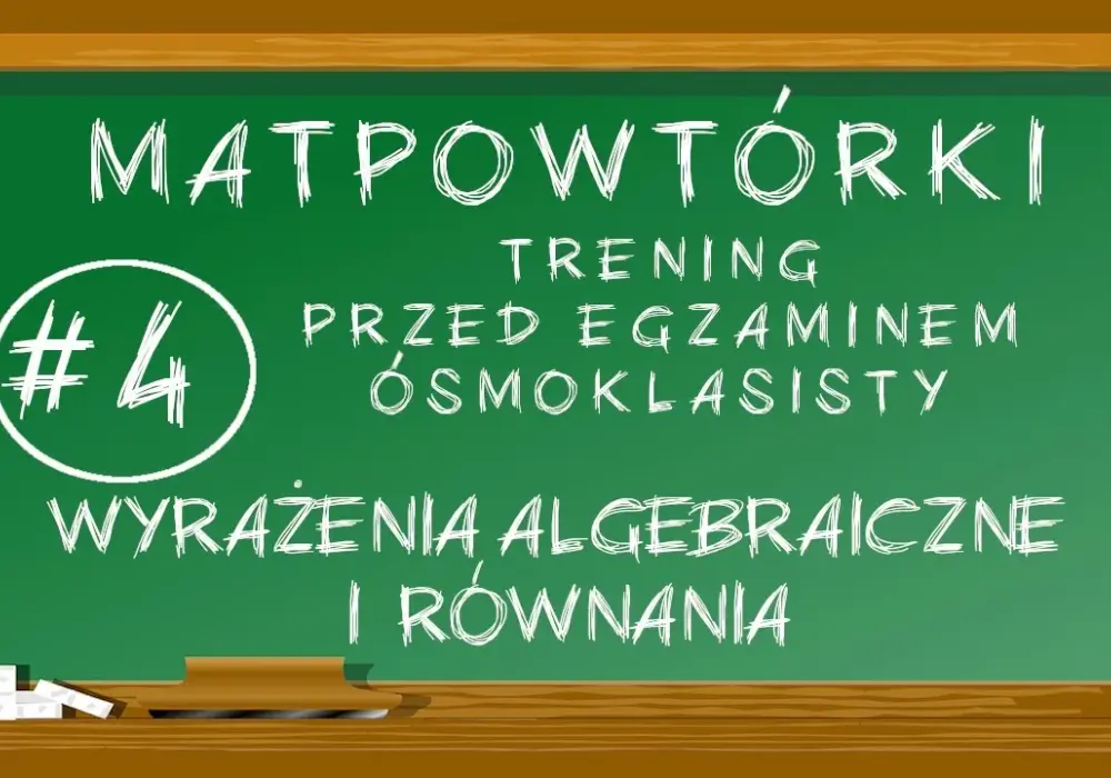 Jak rozwiązać równanie algebraiczne - krok po kroku bez błędów
